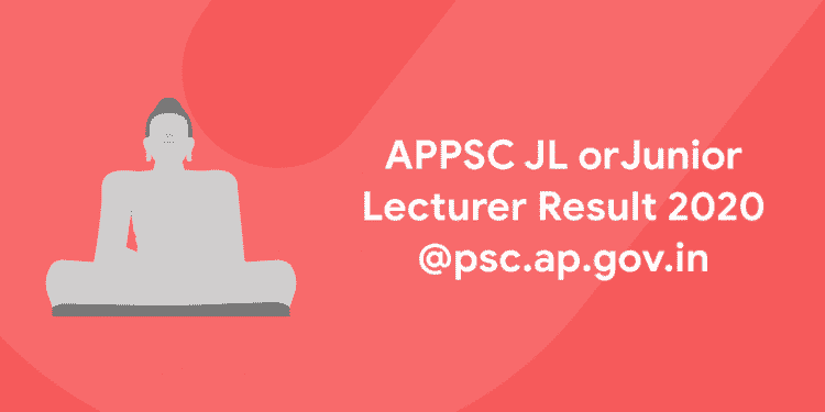 APPSC JL or Junior Lecturer Result 2020 @psc.ap.gov.in