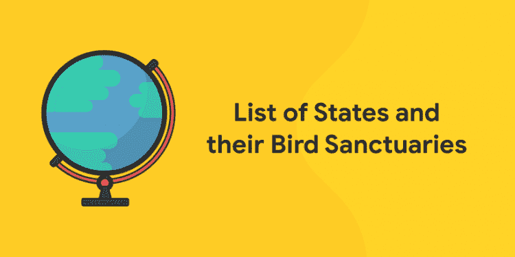 List of States and their Bird Sanctuaries
