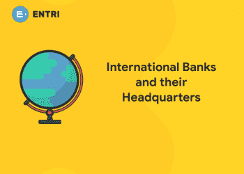 International Banks and their Headquarters