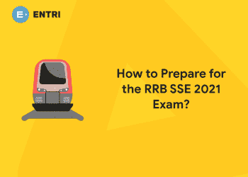 How to Prepare for the RRB SSE 2021 Exam