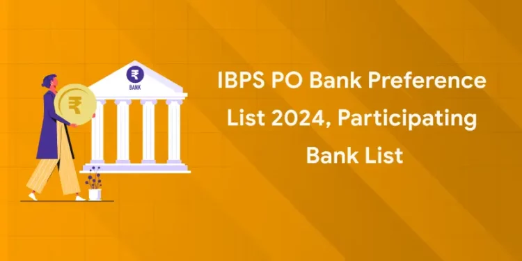 IBPS PO Bank Preference List