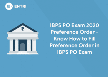IBPS PO Exam 2020 Preference Order