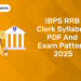 IBPS RRB Clerk Syllabus PDF and Exam Pattern 2025