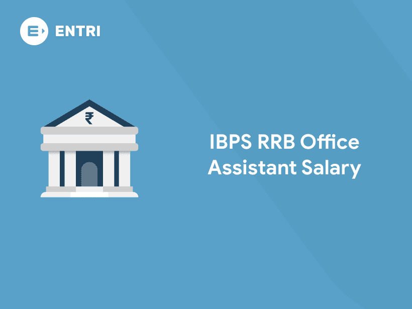 IBPS RRB Office Assistant Salary Details 2021 Check Payscale