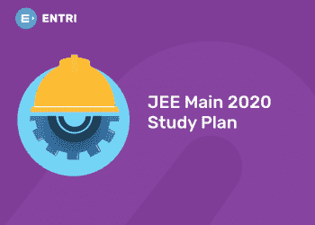 JEE Main 2020 Study Plan