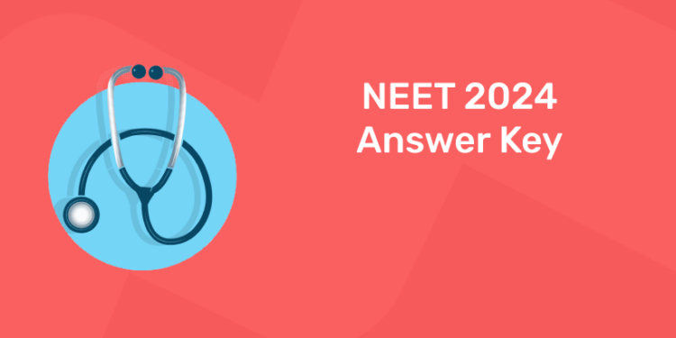 NEET 2024 Answer Key