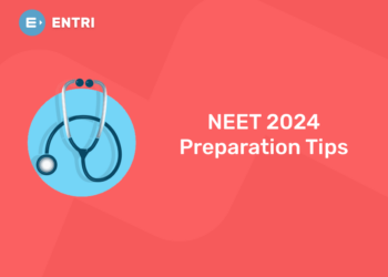 NEET 2024 Preparation Tips