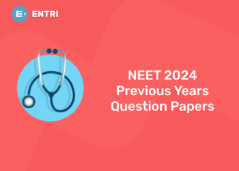 NEET 2024 Previous Years Question Papers