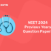 NEET 2024 Previous Years Question Papers