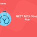 NEET 2024 Study Plan