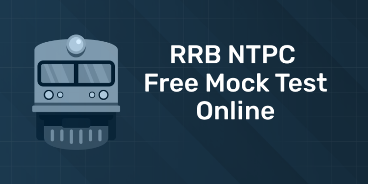 RRB NTPC Free Mock Test Online
