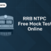 RRB NTPC Free Mock Test Online
