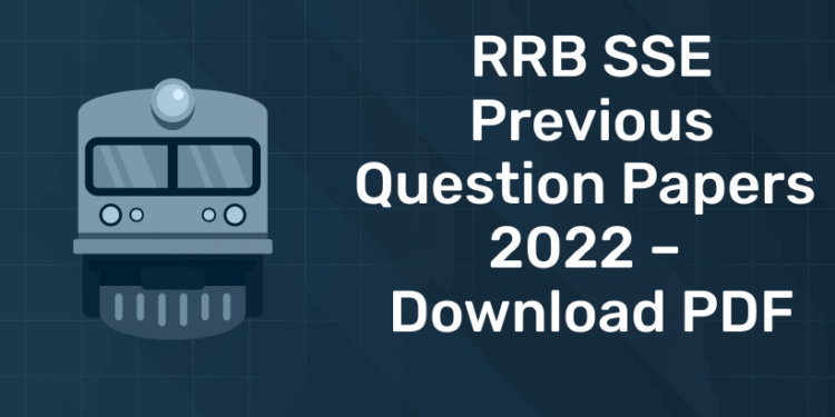 RRB SSE Previous Question Papers 2025 – Download PDF