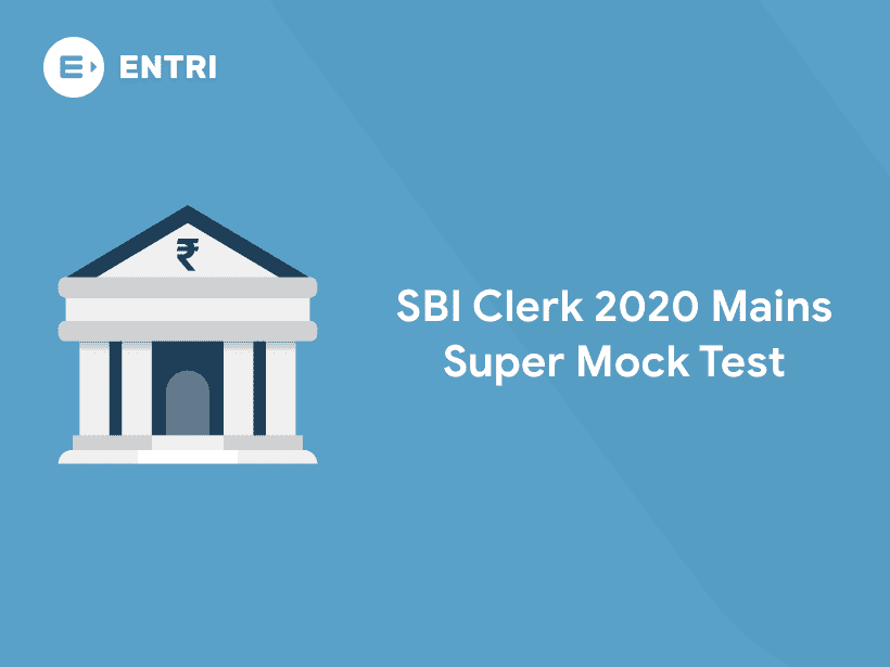 sbi-clerk-2020-mains-quantitative-aptitude-free-mock-test-entri-blog