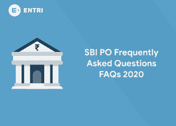 SBI PO Frequently Asked Questions FAQs 2020