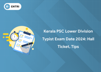Kerala PSC Lower Division Typist Exam Date 2024: Hall Ticket, Tips