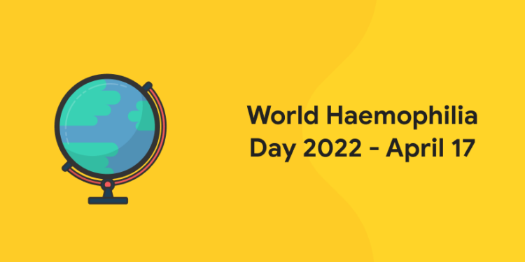 World Haemophilia Day 2022 - April 17