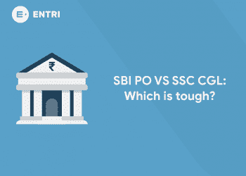 SBI PO VS SSC CGL: Which is tough?