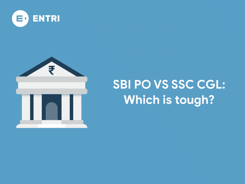 sbi-po-vs-ssc-cgl-which-is-tough-entri-blog