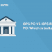 IBPS PO VS IBPS RRB PO: Which is better?