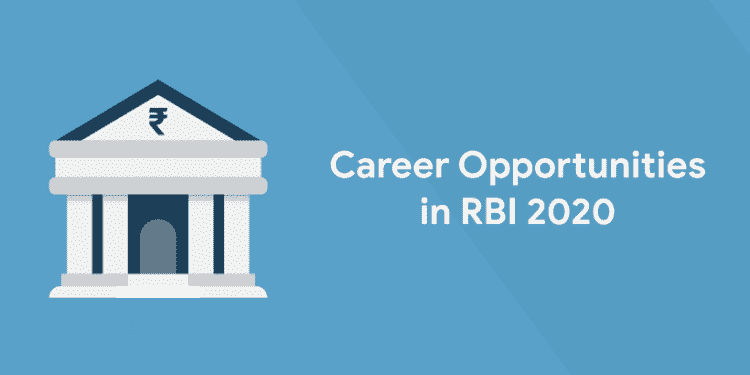 Career Opportunities in RBI 2020