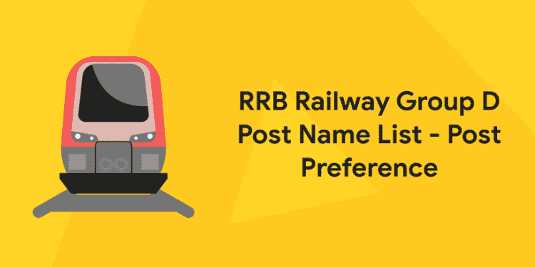 RRB Railway Group D Post Name List - Post Preference
