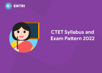 CTET Syllabus and Exam Pattern 2022