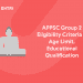 APPSC Group 2 Eligibility Criteria – Age Limit, Educational Qualification