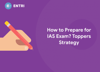 How to Prepare for IAS Exam Toppers Strategy