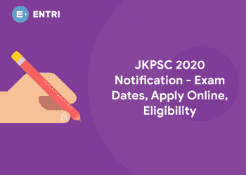 JKPSC 2020 Notification – Exam Dates, Apply Online