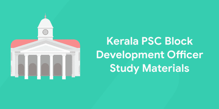 Kerala PSC Block Development Officer Study Materials