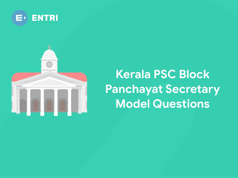 Kerala PSC Block Panchayat Secretary Model Questions Entri Blog