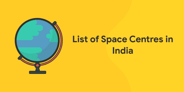 List of Space Centres in India