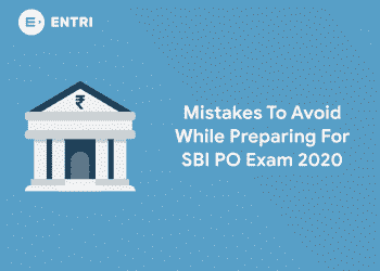 Mistakes To Avoid While Preparing For SBI PO Exam