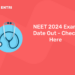 NEET 2024 Exam Date Out – Check Here