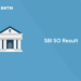 SBI SO Result 2022 - Check Direct Link to Download