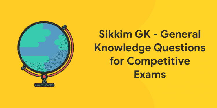 Sikkim GK