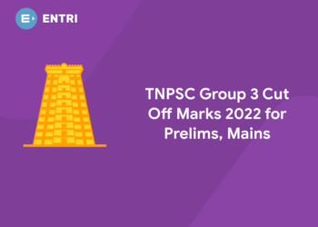 TNPSC Group 3 Cut Off Marks 2022 for Prelims, Mains