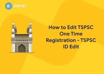 How to Edit TSPSC One Time Registration - TSPSC ID Edit