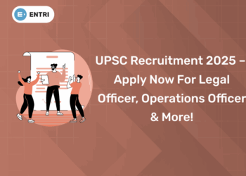UPSC Recruitment 2025 – Apply Now for Legal Officer, Operations Officer & More!