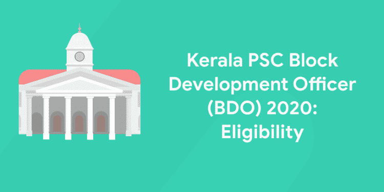 Kerala PSC BDO Eligibility