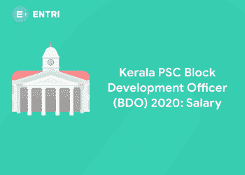 Kerala PSC Block Development Officer 2020: Salary