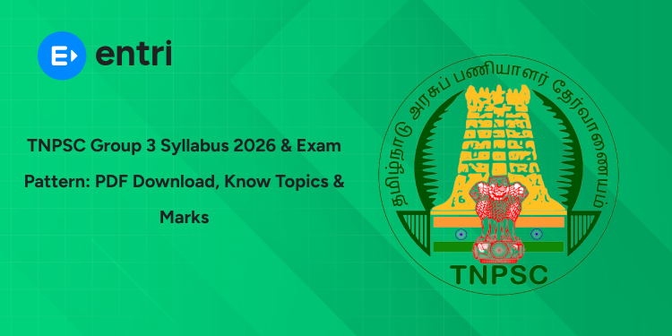 TNPSC Group 3 Syllabus 2026 & Exam Pattern: PDF Download, Know Topics & Marks