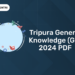 Tripura General Knowledge (GK) 2024 PDF for Competitive Exams