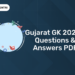 Gujarat GK 2024 - Questions & Answers PDF