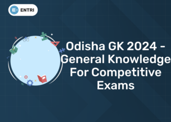 Odisha GK 2024 - General Knowledge for Competitive Exams