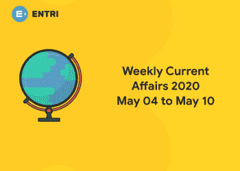 Weekly current affairs may 04 to may 10