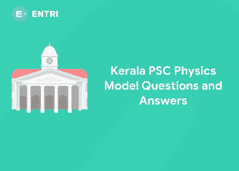 Kerala PSC Physics Model Questions and Answers