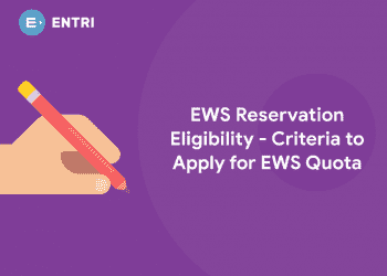 EWS Reservation Eligibility - Criteria to Apply for EWS Quota