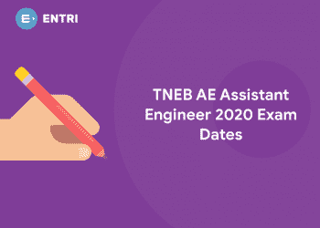 TNEB AE Assistant Engineer 2020 Exam Dates